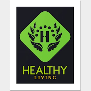 healthy living Posters and Art